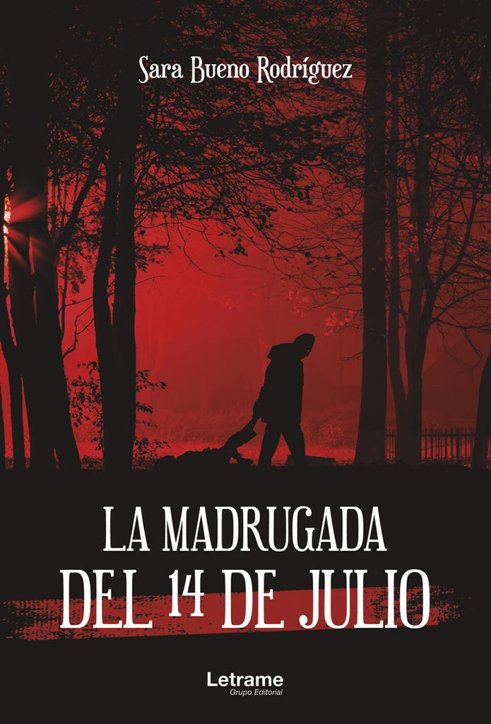 La madrugada del 14 de julio | Sara Bueno Rodríguez