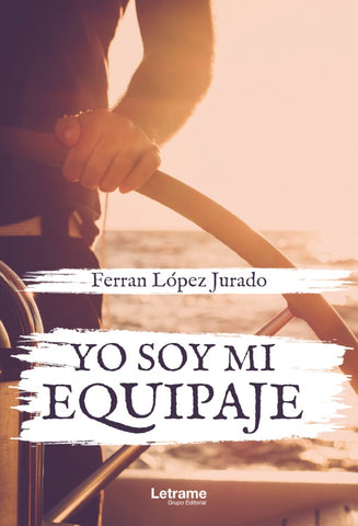 Yo soy mi equipaje | Ferran López Jurado