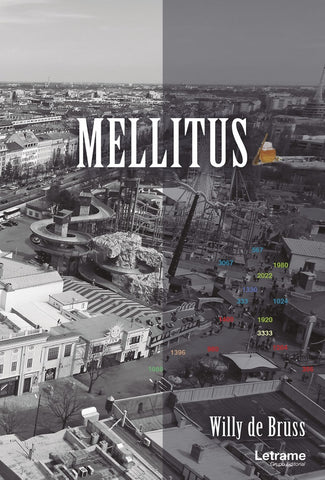 Mellitus | Willy de Bruss