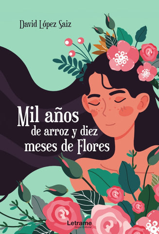 Mil años de arroz y diez meses de flores | David López saiz