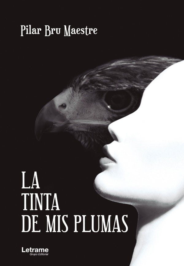 La tinta de mis plumas | Pilar Bru Maestre