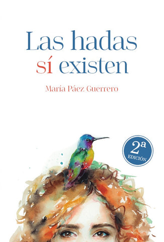 Las hadas sí existen | María Páez Guerrero
