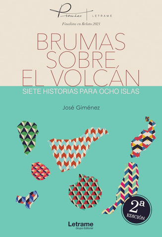Brumas sobre el volcán. Siete historias para ocho islas | José Giménez