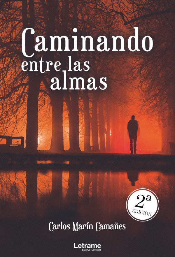 Caminando entre las almas | Carlos Marín Camañes