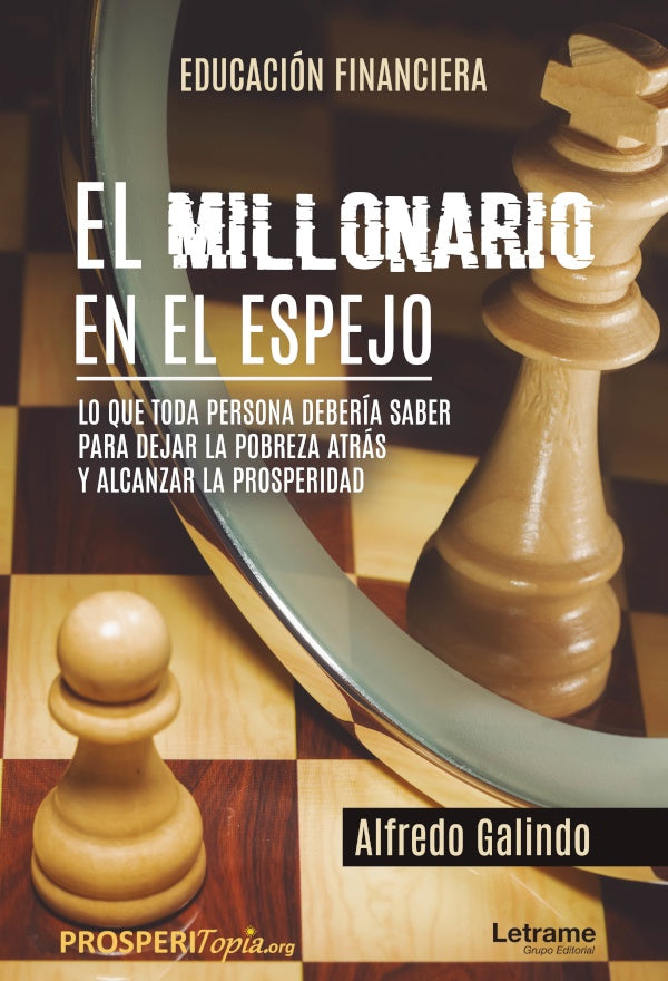 El millonario en el espejo | Alfredo Galindo