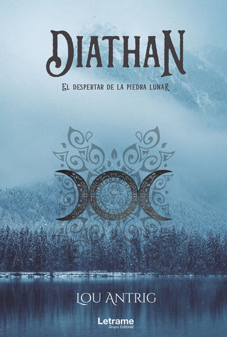 Diathan. El despertar de la piedra lunar | Lou Antrig