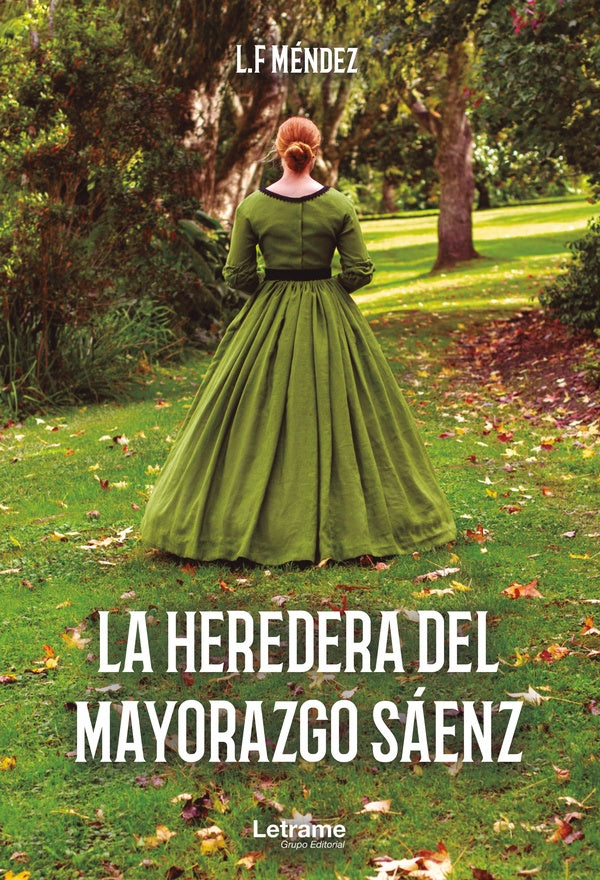 La heredera del mayorazgo Sáenz | L.F Méndez
