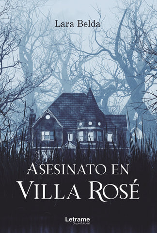Asesinato en Villa Rosé | Lara Belda