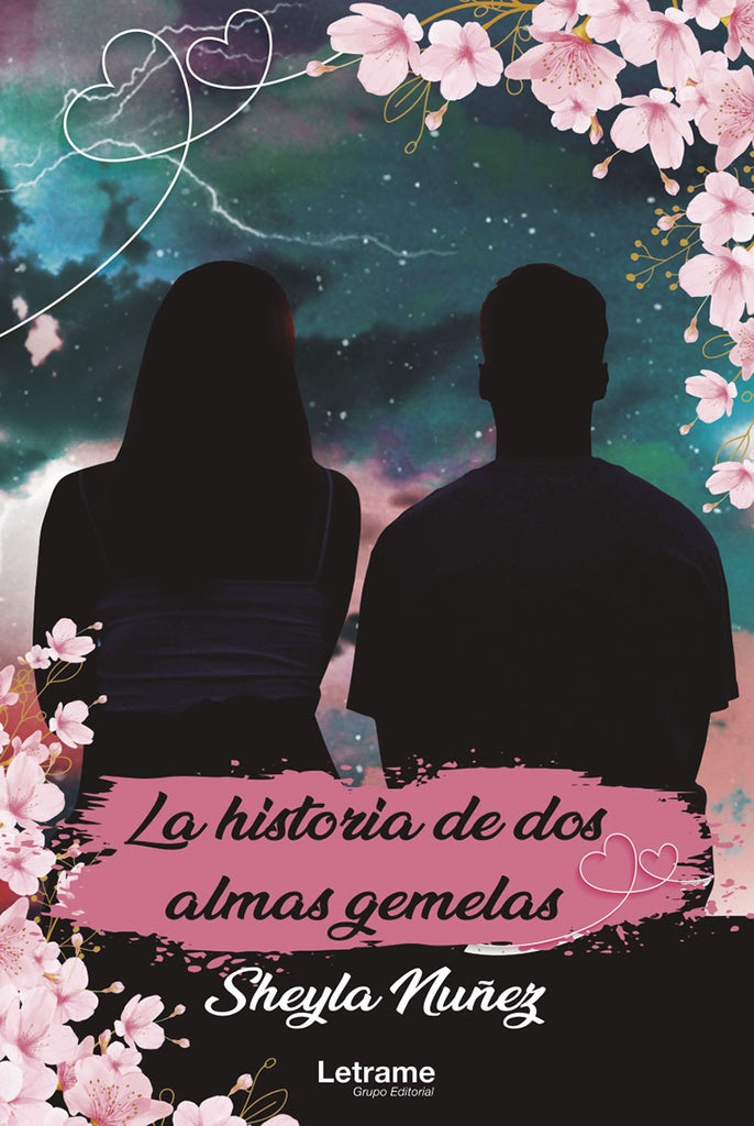 La historia de dos almas gemelas | Sheyla Nuñez