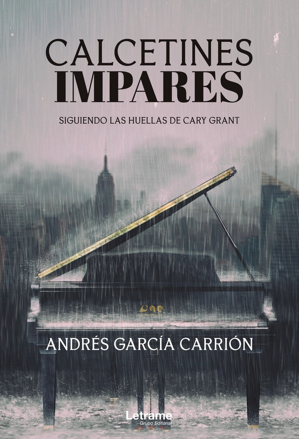 Calcetines impares. Siguiendo las huellas de Cary Grant | Andrés García Carrión
