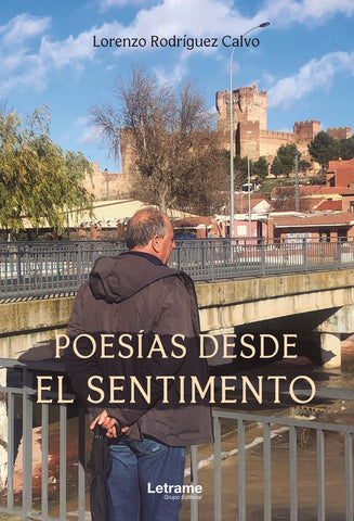 Poesías desde el sentimiento | Lorenzo Rodríguez Calvo