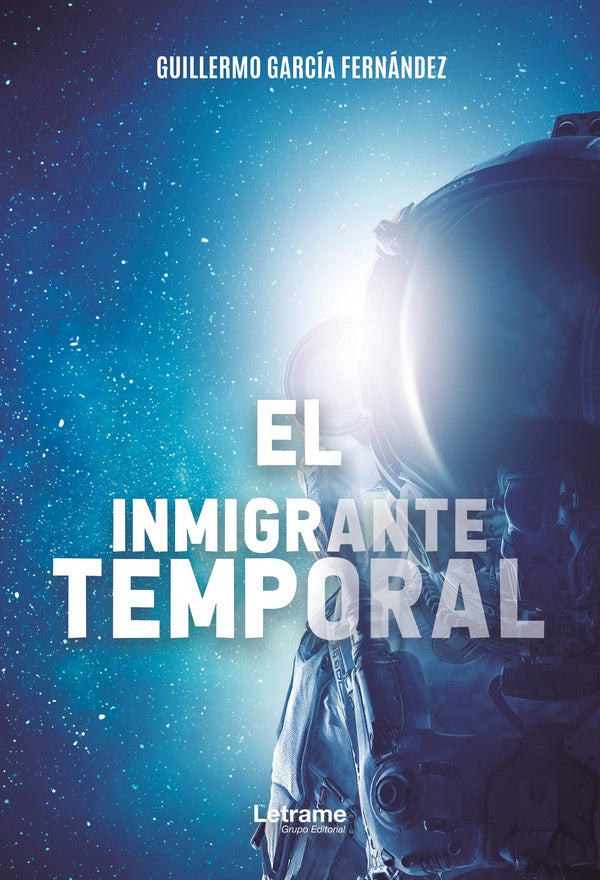 El inmigrante temporal | Guillermo García