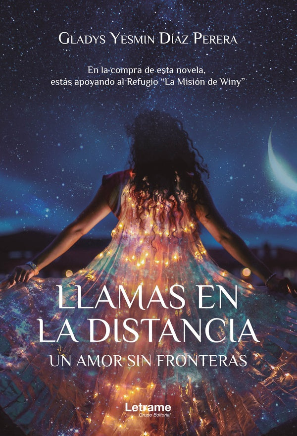 Llamas en la distancia. Un amor sin fronteras | Gladys Yesmin Díaz Perera