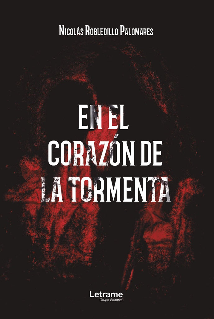 En el corazón de la tormenta | Nicolás Robledillo Palomares