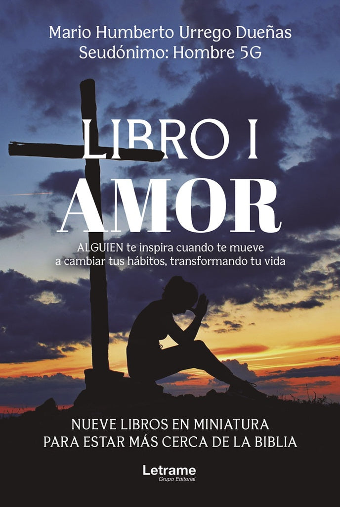 Libro I. Amor. Nueve libros en miniatura para estar más cerca de La Biblia | Mario Humberto Urrego Dueñas
