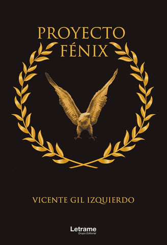 Proyecto Fénix | Vicente Gil Izquierdo