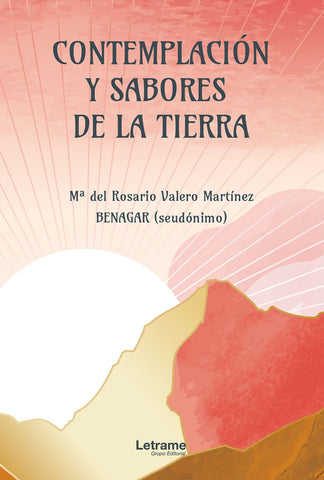 Contemplación y sabores de la tierra | Mª del Rosario Valero Martínez