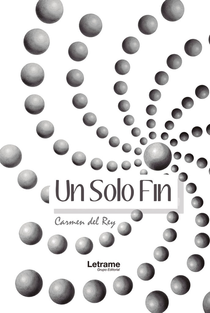 Un solo fin | Carmen del Rey