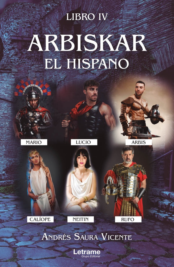 Libro III: Arbiskar, el investigador. Un asesino en serie anda suelto en Carthago Nova. Libro IV: Ar | Andrés  Saura Vicente