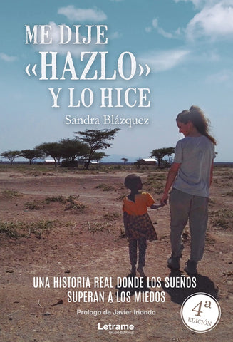 Me dije hazlo y lo hice | Sandra Blázquez
