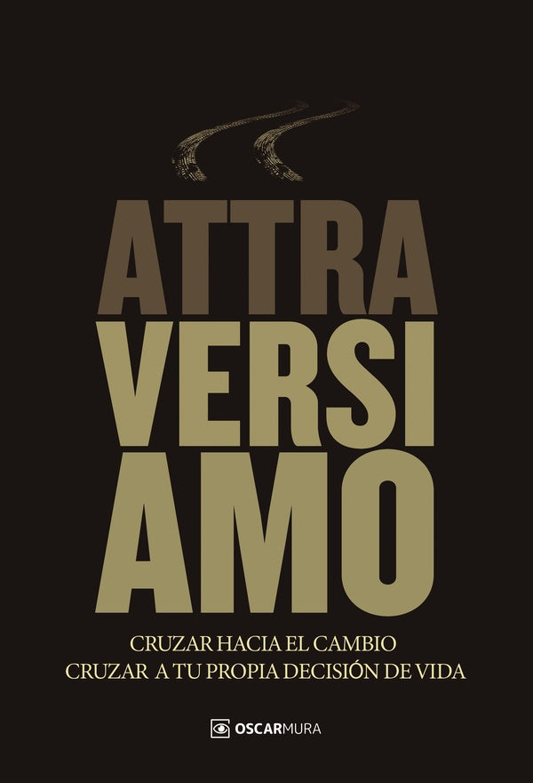 Attraversiamo | Oscar Mura