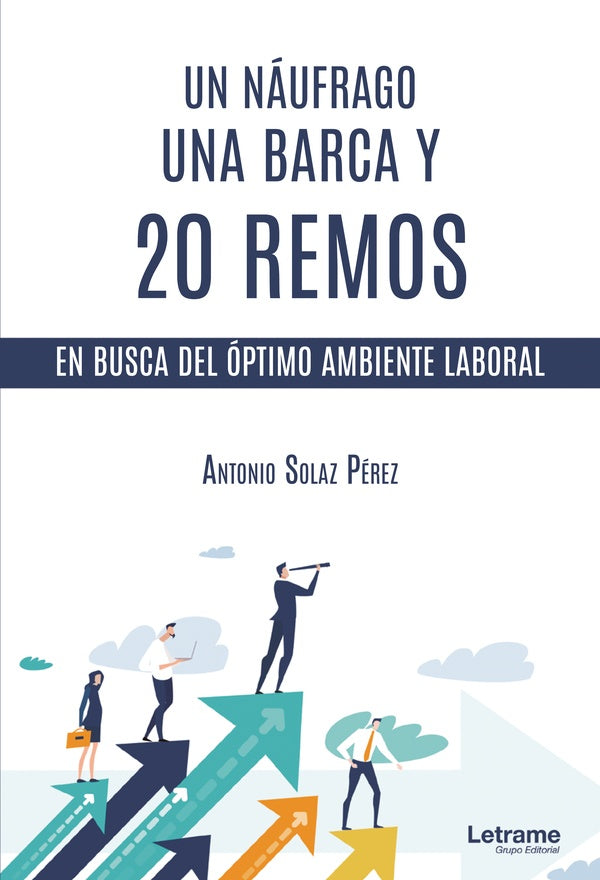 Un náufrago, una barca y 20 remos | Antonio Solaz Pérez