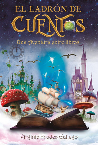 El ladrón de cuentos. Una aventura entre libros | Virginia Frades Gallego
