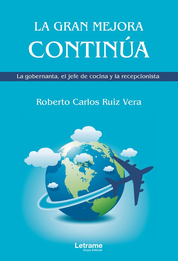 La gran mejora continúa | Roberto Carlos Ruiz Vera