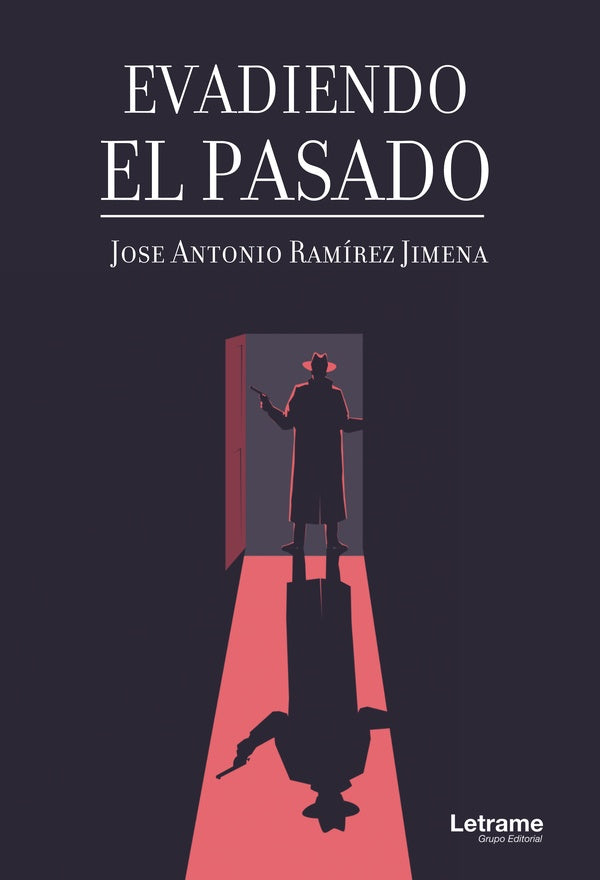 Evadiendo el pasado | Jose Antonio Ramírez Jimena
