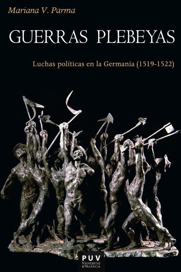 Guerras plebeyas | Mariana Valeria Parma