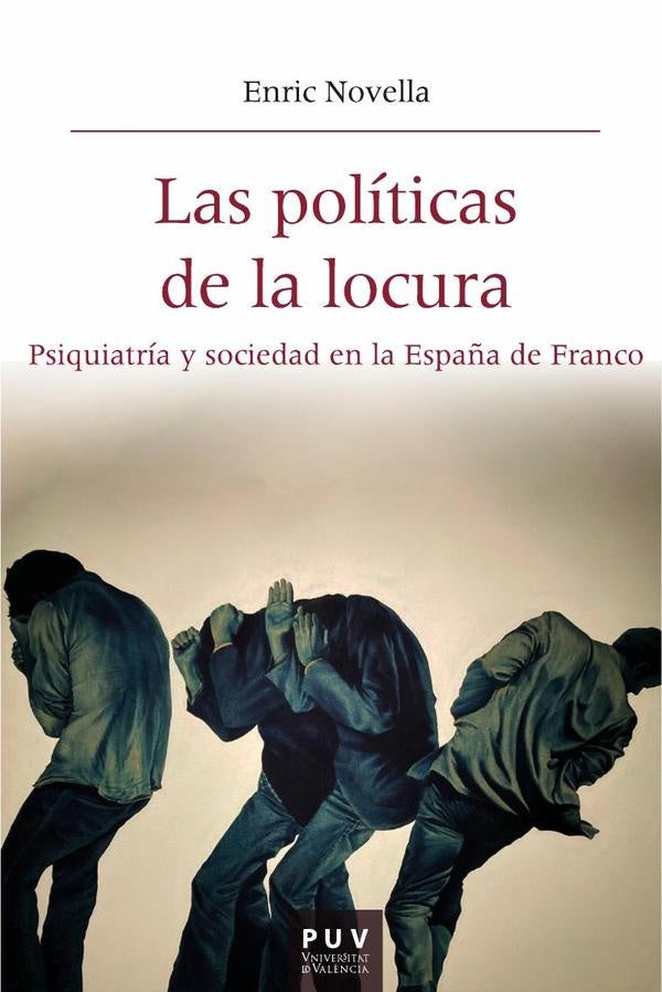 Las políticas de la locura | Enric Novella