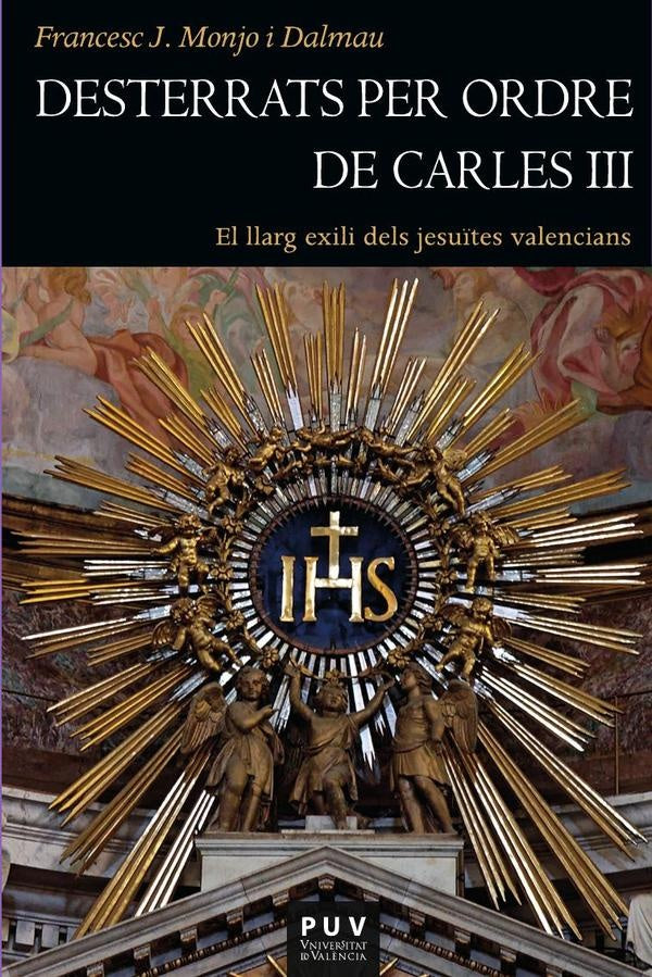 Desterrats per ordre de Carles III | Francesc J. Monjo i Dalmau