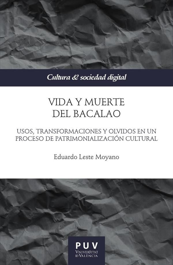 Vida y muerte del Bacalao | Eduardo Leste Moyano