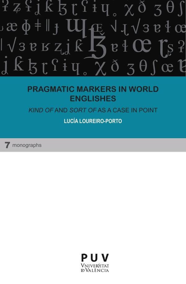 Pragmatic markers in World Englishes | Lucía Loureiro-Porto