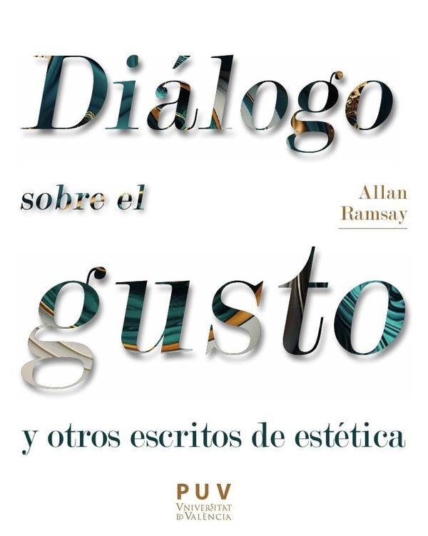 Diálogo sobre el gusto y otros escritos de estética | López Lloret, Ramsay