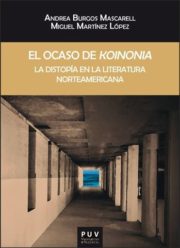 El ocaso de ''koinonia'' | Burgos Mascarell, Martínez López