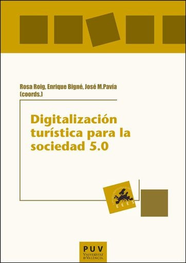 Digitalización turística para la sociedad 5.0 | AA.VV., Bigné Alcañiz y otros