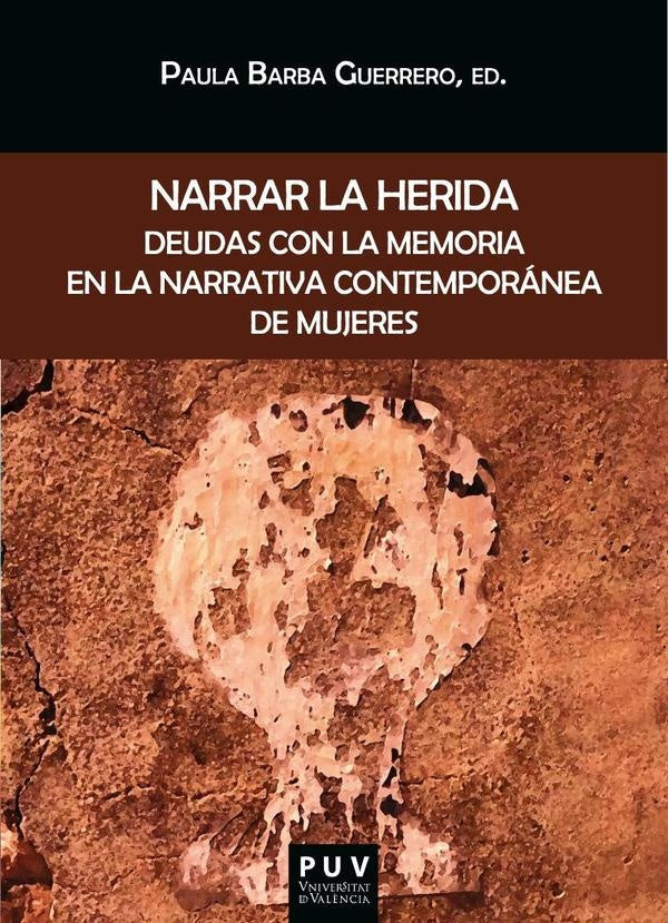 Narrar la herida | AAVV, Barba Guerrero