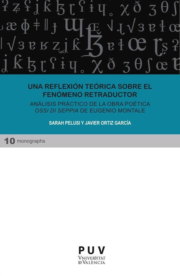 Una reflexión teórica sobre el fenómeno retraductor | Pelusi, Ortiz García