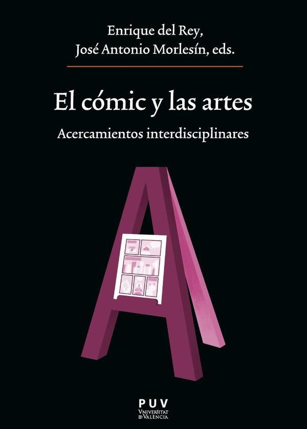 El cómic y las artes | AAVV, del Rey y otros