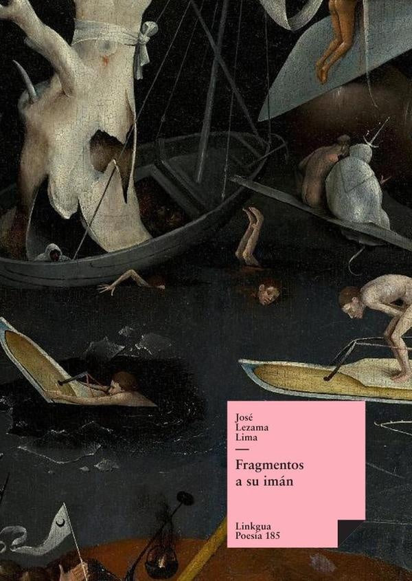Fragmentos a su imán | José Lezama Lima