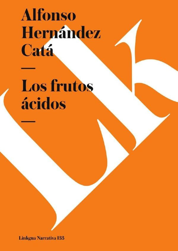 Los frutos ácidos | Hernández Catá