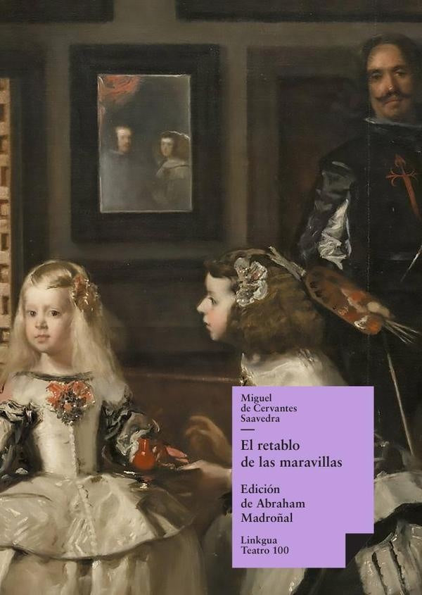 El retablo de las maravillas | Miguel de Cervantes, Saavedra