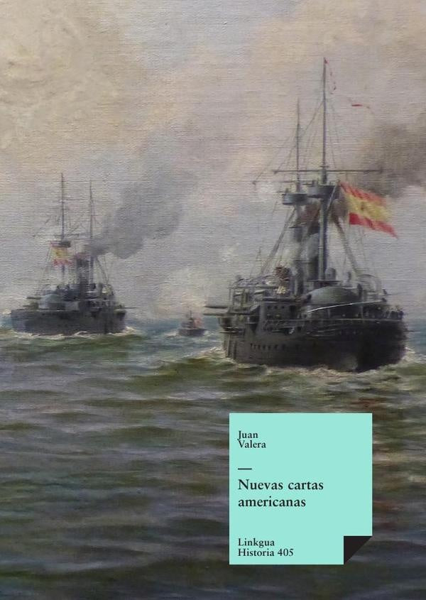 Nuevas cartas americanas | Juan Valera