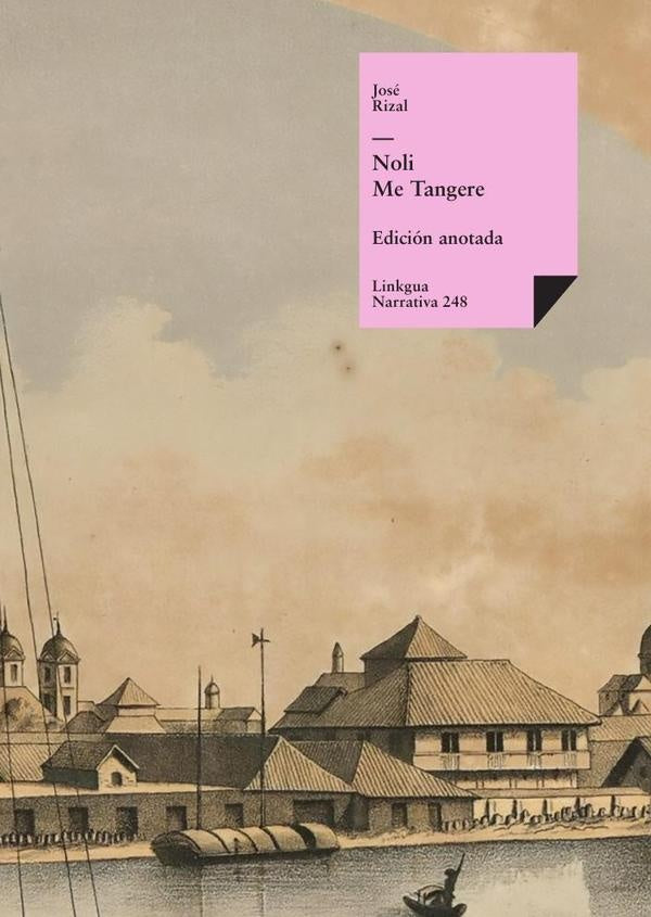 Noli me tangere | José Rizal y Alonso