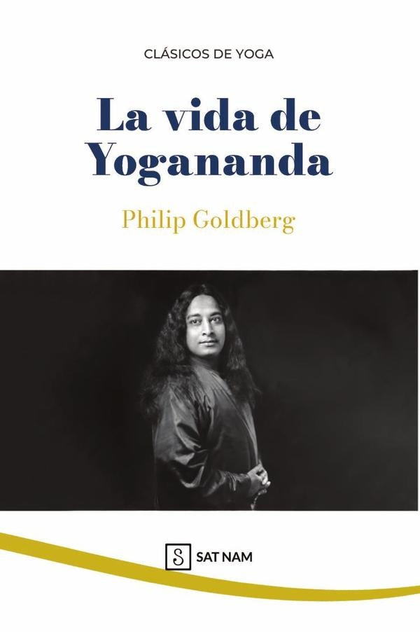 La vida de Yogananda (CAST) | Philip Goldberg