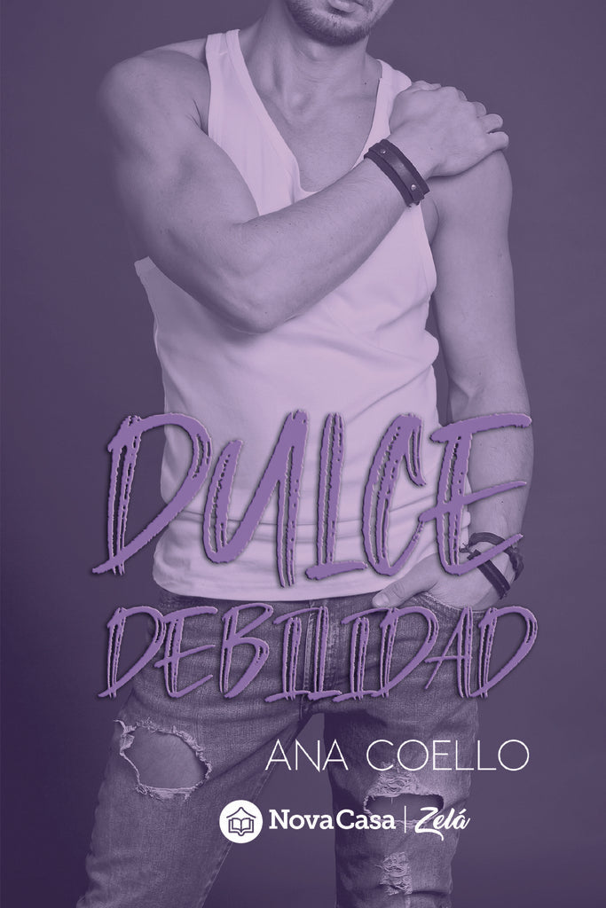 Dulce debilidad | Ana Coello