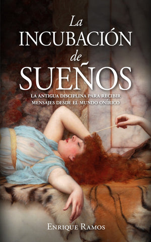 LA INCUBACION DE LOS SUEÑOS | ENRIQUE  RAMOS