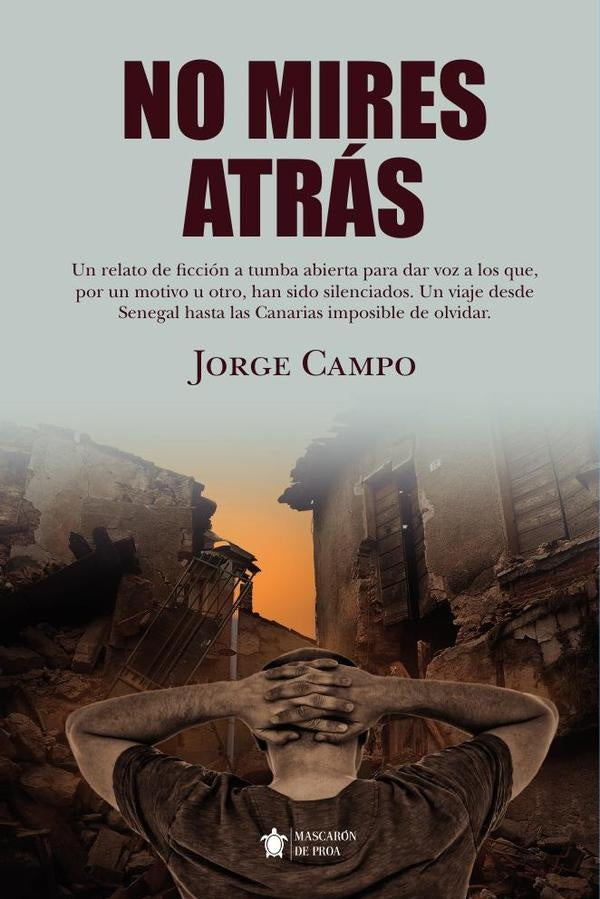 No mires atrás | Jorge Campo Ferreiro