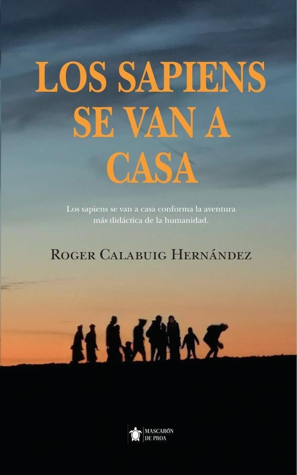 Los sapiens se van a casa | Roger Calabuig Hernández